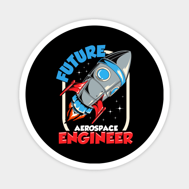 Future Aerospace Engineer Space Exploration Kid Magnet by theperfectpresents